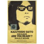 斉藤和義(さいとうかずよし) ポスター ARE YOU READY? 2010 黄色