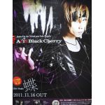 Acid Black Cherry / 蝶 告知ポスター