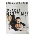 DREAMS COME TRUE(ドリカム) ポスター PEACE! MARRY ME? 告知