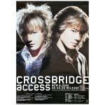 access(アクセス) ポスター CROSSBRIDGE　貴水博之 浅倉大介 告知
