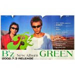 B'z(ビーズ) ポスター green 告知 ヨコ イタミアリ