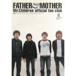 Mr.Children(ミスチル)  ファンクラブ会報 FATHER&MOTHER No.36