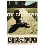 Mr.Children(ミスチル)  ファンクラブ会報 FATHER&MOTHER No.49