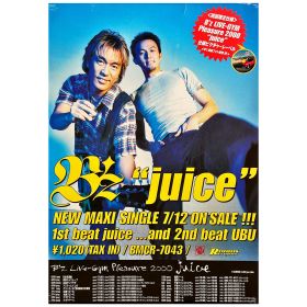 B'z(ビーズ) ポスター juice 2000