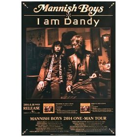 斉藤和義(さいとうかずよし) ポスター MANNISH BOYS I am Dandy 2015 中村達也