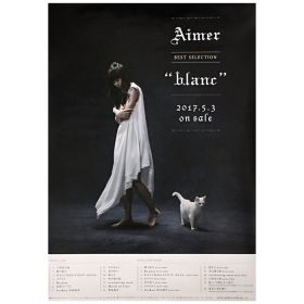 Aimer(エメ) ポスター BEST SELECTION blanc