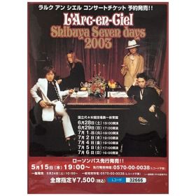 L'Arc～en～Ciel(ラルク) ポスター Shibuya Seven days 2003 ローソンパス先行 クリアポスター