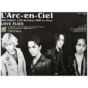 L'Arc～en～Ciel(ラルク) ポスター LOVE FLIES 1999