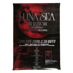 LUNA SEA(ルナシー) ポスター GOD BLESS YOU~One Night Dejavu~2007.12.24 TOKYO DOME 告知