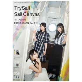 trysail(トライセイル) ポスター Sail Canvas 告知