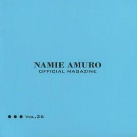 安室奈美恵  ファンクラブ会報 OFFICIAL MAGAZINE vol.026