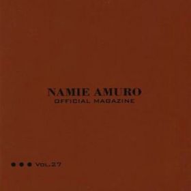 安室奈美恵  ファンクラブ会報 OFFICIAL MAGAZINE vol.027