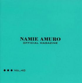 安室奈美恵  ファンクラブ会報 OFFICIAL MAGAZINE vol.040