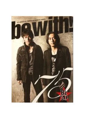 B'z(ビーズ) ファンクラブ会報 be with! vol.075