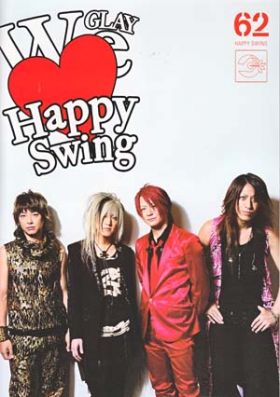 GLAY(グレイ) ファンクラブ会報 Happy Swing vol.062