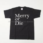 メリー(Merry) Merry or Die Tシャツ(黒)