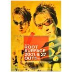 surface(サーフィス) ポスター ROOT 2001