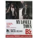 B'z(ビーズ) ポスター MY LONELY TOWN 2009