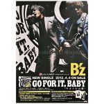 B'z(ビーズ) ポスター GO FOR IT, BABY -キオクの山脈- 2012