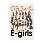 E-girls(イー・ガールズ) ポスター E.G. SMILE TOUR 2016 FINAL