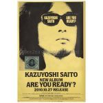 斉藤和義(さいとうかずよし) ポスター ARE YOU READY? 2010 黄色