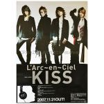L'Arc～en～Ciel(ラルク) ポスター KISS 告知 2007
