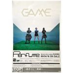 Perfume(パフューム) ポスター GAME 告知 2008