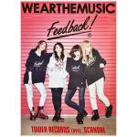 SCANDAL(スキャンダル) ポスター アパレルブランド WEARTHEMUSIC×Feedback! タワレココラボ