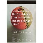 Mr.Children(ミスチル) ポスター ［(an imitation) blood orange］ 告知