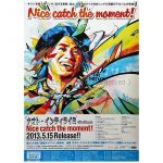 ナオト・インティライミ(NAOTO) ポスター Nice catch the moment!　告知