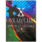 X JAPAN(エックス) ポスター LIVE LIVE LIVE TOKYO DOME 1993-1996 CD 告知 1997