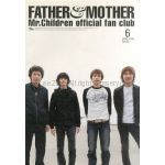 Mr.Children(ミスチル)  ファンクラブ会報 FATHER&MOTHER No.36