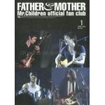 Mr.Children(ミスチル)  ファンクラブ会報 FATHER&MOTHER No.44