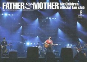 Mr.Children(ミスチル)  ファンクラブ会報 FATHER&MOTHER No.46