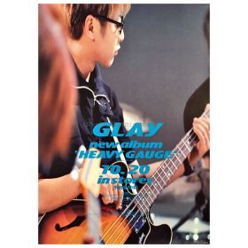 GLAY(グレイ) ポスター HEAVY GAUGE 1999 JIRO