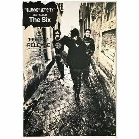 BLANKEY JET CITY(ブランキー・ジェット・シティ) ポスター THE SIX ベストアルバム 1995