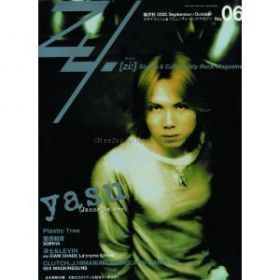 Zy [zi:] ジィー No.06 yasu(Janne Da Arc）Plastic Tree [雑誌]