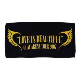 GLAY(グレイ) ARENA TOUR 2007"LOVE IS BEAUTIFUL" バスタオル