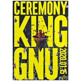 King Gnu(キングヌー) ポスター ceremony 告知