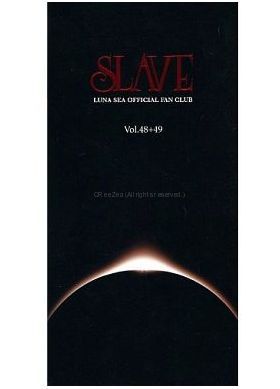 LUNA SEA(ルナシー) ファンクラブ会報 SLAVE vol.048＋049